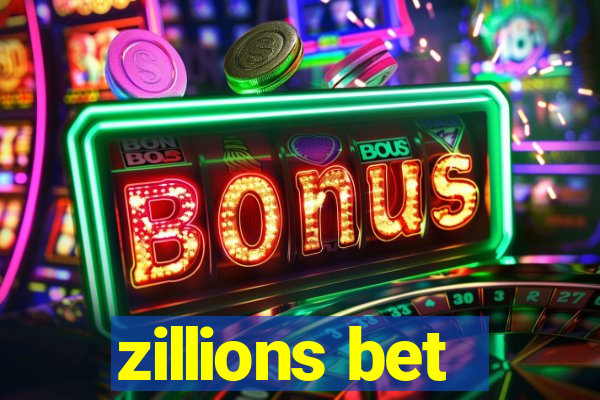 zillions bet